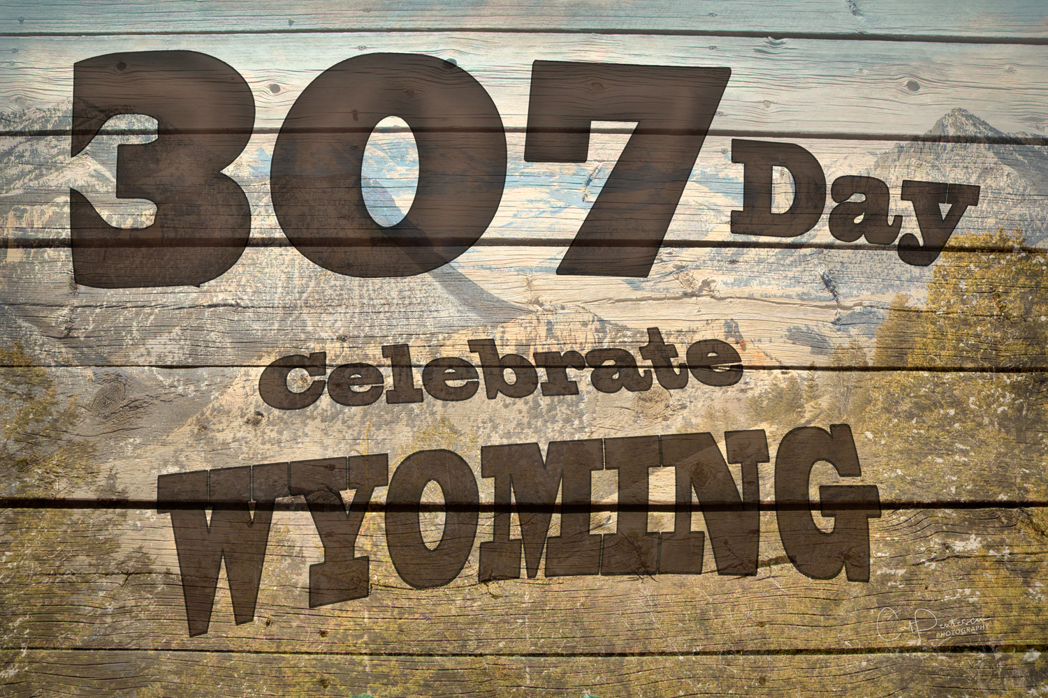 HAPPY 3-07 DAY WYOMING! – Cat Pentescu Photography