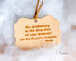 Ornament - GO CONFIDENTLY - Wooden